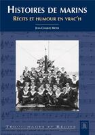 Couverture du livre « Histoires de marins ; récits et humour en Vrac'h » de Jean-Charles Meyer aux éditions Editions Sutton