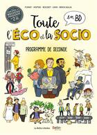 Couverture du livre « Toute l'éco et la socio en BD ; programme de seconde » de Maud Hopsie et Claire Fumat aux éditions La Boite A Bulles