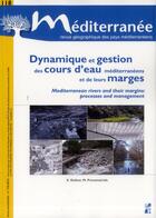 Couverture du livre « Dynamique et gestion des cours d'eau mediterraneens et de leurs marges » de Dufour/Provensa aux éditions Pu De Provence