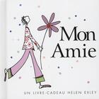 Couverture du livre « Mon amie » de Helen Exley aux éditions Exley