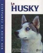 Couverture du livre « Le husky » de Joel Dehasse aux éditions Le Jour