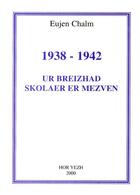 Couverture du livre « Ur breizhad skolaer er mezven (1938-1942) » de Roparz Hemon aux éditions Hor Yezh