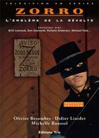 Couverture du livre « Zorro, l'embleme de la revolte nouvelle edition » de Liardet Besombes aux éditions Yris