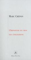 Couverture du livre « L imposture du choc des civilisations » de Marc Crepon aux éditions Pleins Feux