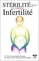 Couverture du livre « Sterilité, infertilité ; fausse couche et avortement » de Elli Mizikas aux éditions Berangel