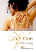Couverture du livre « La gitane » de Marie Olivier-Ziglio aux éditions Volpiliere