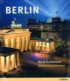 Couverture du livre « Berlin ; art et architecture » de Harro Schweizer aux éditions Ullmann