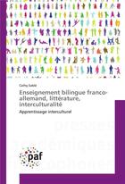 Couverture du livre « Enseignement bilingue franco-allemand, litterature, interculturalite » de Sable Cathy aux éditions Presses Academiques Francophones