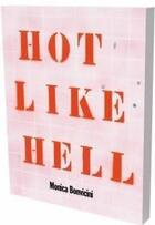 Couverture du livre « Monica Bonvicini : Hot Like Hell » de Christina Vegh aux éditions Snoeck