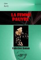 Couverture du livre « La femme pauvre » de Leon Bloy aux éditions Ink Book