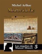 Couverture du livre « Meurtre à la Fac » de Michel Arlhac aux éditions Editions La Gauloise