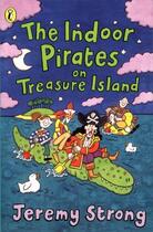 Couverture du livre « The indoor pirates on treasure island » de Jeremy Strong aux éditions Children Pbs