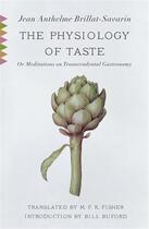 Couverture du livre « The physiology of taste /anglais » de Brillat Savarin aux éditions Random House Us