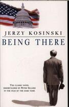 Couverture du livre « BEING THERE » de Jerzy Kosinski aux éditions Black Swan