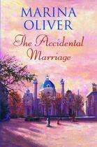 Couverture du livre « The Accidental Marriage » de Oliver Marina aux éditions Hale Robert Digital