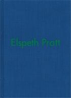 Couverture du livre « Elspeth pratt » de Pratt Elspeth aux éditions Dap Artbook