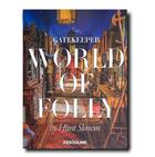 Couverture du livre « Gatekeeper: world of folly » de Slonem Hunt aux éditions Assouline