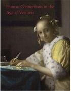 Couverture du livre « Human connections in the age of vermeer » de Wheelock aux éditions Scala Gb