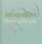 Couverture du livre « Jacqueline Humphries » de Mark Godfrey et Johanna Burton aux éditions Gregory Miller