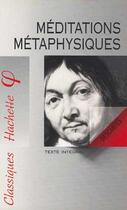 Couverture du livre « Méditations métaphysiques » de Rene Descartes aux éditions Hachette Education