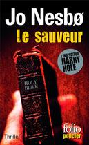 Couverture du livre « Le sauveur » de Jo NesbO aux éditions Gallimard