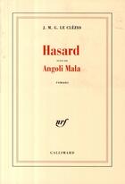 Couverture du livre « Hasard/Angoli Mala » de Jean-Marie Gustave Le Clezio aux éditions Gallimard