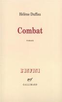 Couverture du livre « Combat » de Helene Duffau aux éditions Gallimard