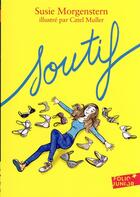 Couverture du livre « Soutif » de Susie Morgenstern et Catel aux éditions Gallimard-jeunesse