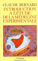 Couverture du livre « Introduction a l'etude de la medecine experimentale » de Claude Bernard aux éditions Flammarion