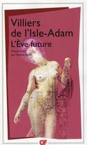 Couverture du livre « L'Eve future » de Auguste De Villiers De L'Isle-Adam aux éditions Flammarion