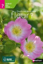 Couverture du livre « Quelle est donc cette fleur ? » de Dietmar Aichele aux éditions Nathan