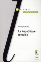 Couverture du livre « La République romaine » de Christophe Badel aux éditions Puf