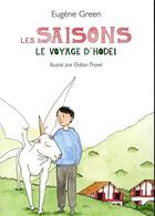 Couverture du livre « Les saisons ; le voyage d'Hodel » de Eugene Green et Odilon Thorel aux éditions Ecole Des Loisirs