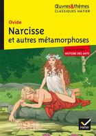 Couverture du livre « Narcisses et autres métamorphoses » de Ovide aux éditions Hatier