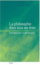 Couverture du livre « La philosophie dans tous ses états » de Avital Ronell aux éditions Stock