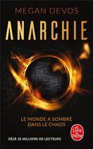 Couverture du livre « Anarchie » de Megan Devos aux éditions Le Livre De Poche