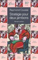 Couverture du livre « Strategie pour deux jambons - - roman cochon » de Raymond Cousse aux éditions J'ai Lu