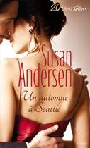 Couverture du livre « Un automne à Seattle » de Susan Andersen aux éditions Harlequin
