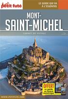Couverture du livre « GUIDE PETIT FUTE ; CARNETS DE VOYAGE : le Mont-Saint-Michel (édition 2020) » de Collectif Petit Fute aux éditions Le Petit Fute