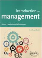 Couverture du livre « Introduction au management » de Goujon Belghit aux éditions Ellipses