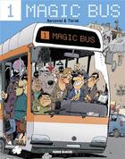 Couverture du livre « Magic bus » de Thiriet et Bercovici aux éditions Fluide Glacial