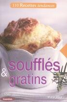 Couverture du livre « Soufflés et gratins ; recettes tendance » de Joly-M aux éditions City