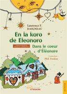 Couverture du livre « En la koro de eleonoro ; dans le coeur d'Eléonore » de Laurence F. Daigneau aux éditions Jets D'encre