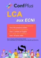 Couverture du livre « LCA aux ECNI : 10 fiches pratiques de cours, DP, 18 topos video » de Pierre-Antoine Quintart aux éditions S-editions