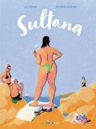 Couverture du livre « Sultana » de Lili Sohn et Elodie Lascar aux éditions Steinkis