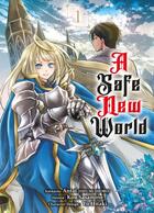 Couverture du livre « A safe new world Tome 1 » de Antai et Kou Sasamine aux éditions Komikku