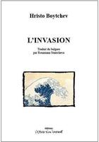 Couverture du livre « L'invasion » de Hristo Bojcev aux éditions Espace D'un Instant