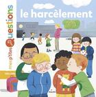 Couverture du livre « Le harcèlement » de Sandra Laboucarie aux éditions Epagine