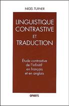 Couverture du livre « Étude contrastive de l'infinitif en francais et en anglais » de Niguel Turner aux éditions Ophrys