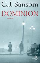 Couverture du livre « Dominion » de C. J. Sansom aux éditions Belfond